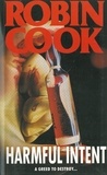Robin Cook - Harmful Intent.