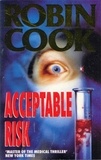 Robin Cook - Acceptable Risk.