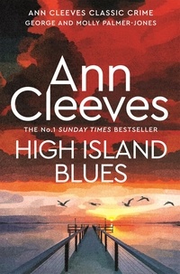 Ann Cleeves - High Island Blues.