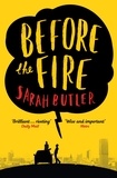 Sarah Butler - Before the Fire.