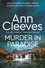 Ann Cleeves - Murder in Paradise.
