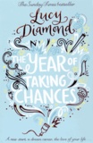 Lucy Diamond - The Year of Taking Chances.