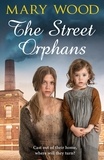 Mary Wood - The Street Orphans.