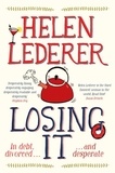 Helen Lederer - Losing It - From the Star of Celebrity Big Brother 2017.