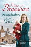 Rita Bradshaw - Snowflakes in the Wind - A Heartwarming Historical Fiction Novel to Curl up With.