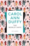Carol Ann Duffy - The World's Wife.
