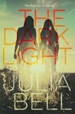 Julia Bell - The Dark Light.