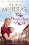 Annie Murray - The Doorstep Child.