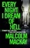 Malcolm Mackay - Every Night I Dream of Hell.