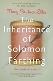 Mary Paulson-Ellis - The Inheritance of Solomon Farthing.