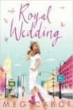 Meg Cabot - Princess Diaries - Book 11, Royal Wedding.