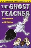 Tony Bradman et Peter Kavanagh - The Ghost Teacher.