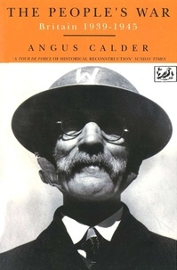 Angus Calder - The People'S War. Britain 1939-1945.