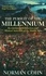 Norman Cohn - The Pursuit Of The Millennium - Revolutionary Millenarians and Mystical Anarchists of the Middle Ages.