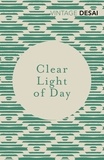 Anita Desai - Clear Light of Day.