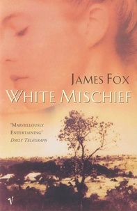 James Fox - White Mischief.