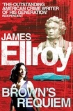James Ellroy - Brown's Requiem.