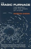 Marcus Chown - The Magic Furnace.