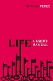 Georges Perec - Life : A User's Manual.