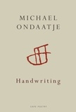 Michael Ondaatje - Handwriting.