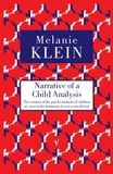 Melanie Klein - Narrative of a child analysis.