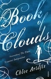 Chloe Aridjis - Book of Clouds.