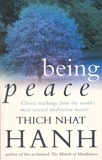 Thich Nhat Hanh - Being Peace - Classic teachings from the world's most revered meditation master.