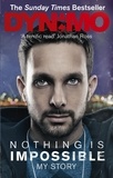  Dynamo - Nothing Is Impossible - The Real-Life Adventures of a Street Magician.