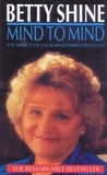 Betty Shine - Mind To Mind.