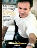 Marcus Wareing - Nutmeg and Custard.