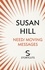 Susan Hill - Need / Moving Messages (Storycuts).