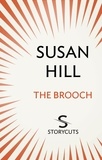 Susan Hill - The Brooch (Storycuts).
