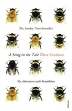 Dave Goulson - A Sting in the Tale.