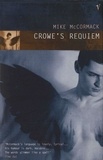 Mike McCormack - Crowe's Requiem.