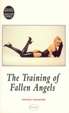 Kendal Grahame - The Training Of Fallen Angels.