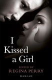 Regina Perry - I Kissed a Girl.