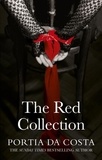 Portia Da Costa - The Red Collection.