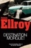 James Ellroy - Destination Morgue.