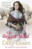 Dilly Court - The Beggar Maid.