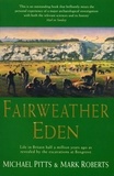 Mark Roberts et Michael Pitts - A Fairweather Eden.