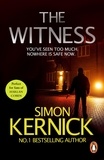 Simon Kernick - The Witness - (DI Ray Mason: Book 1): a gripping, race-against-time thriller by the best-selling author Simon Kernick.