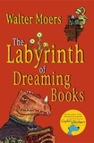 Walter Moers - The Labyrinth of Dreaming Books.