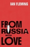 Ian Fleming - From Russia with Love.