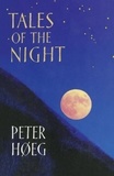 Peter Høeg - Tales Of The Night.