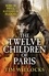 Tim Willocks - The Twelve Children of Paris.