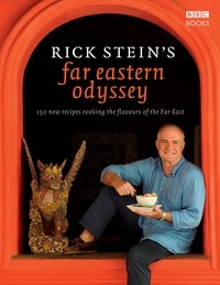 Rick Stein - Rick Stein's Far Eastern Odyssey.