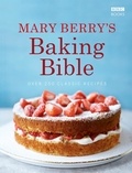 Mary Berry - Mary Berry's Baking Bible.
