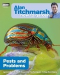 Alan Titchmarsh - Alan Titchmarsh How to Garden: Pests and Problems.