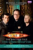 Benjamin Cook et Russell T Davies - Doctor Who: The Writer's Tale: The Final Chapter.