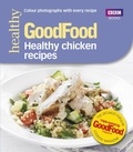 Good Food: Healthy chicken recipes.